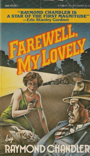 Раймонд Чандлер/Чендлер (Raymond Chandler) «Прощай, моя красотка» (Farewell, My Lovely, 1940) — обложка издания