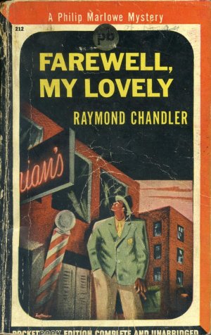 Раймонд Чандлер/Чендлер (Raymond Chandler) «Прощай, моя красотка» (Farewell, My Lovely, 1940) — обложка издания
